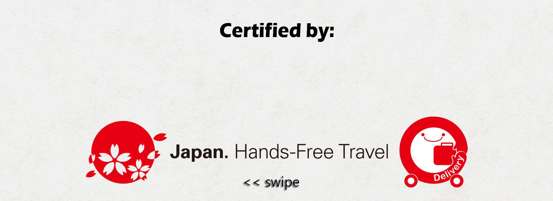 관광청 "Hands-Free JAPAN" 취득 Step 5 Travel Light Japan is JNTO approved.
